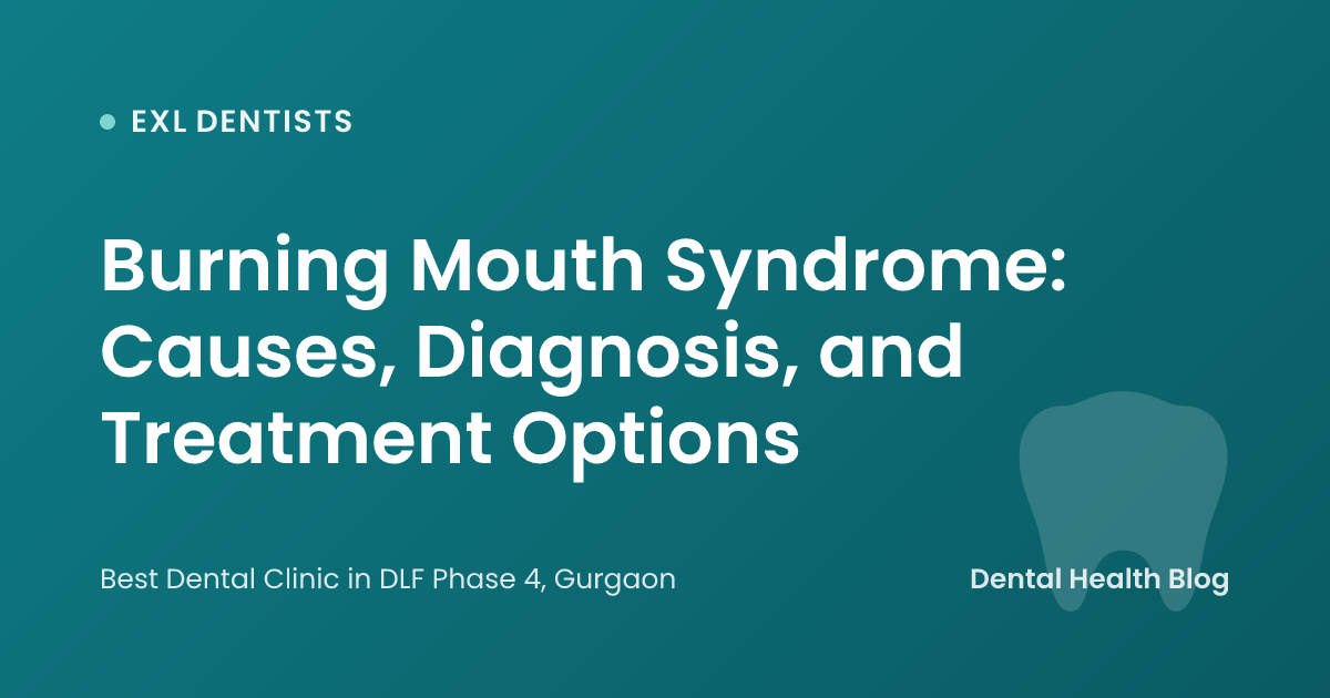 Burning Mouth Syndrome: Causes, Diagnosis, and Treatment Options