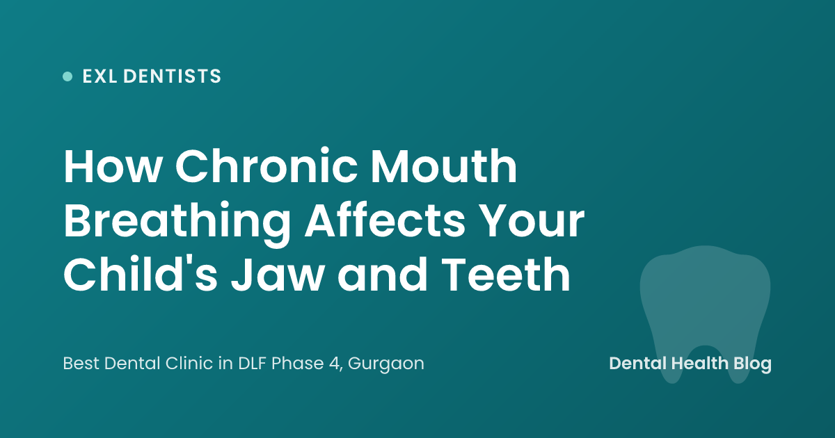 How Chronic Mouth Breathing Affects Your Child's Jaw and Teeth