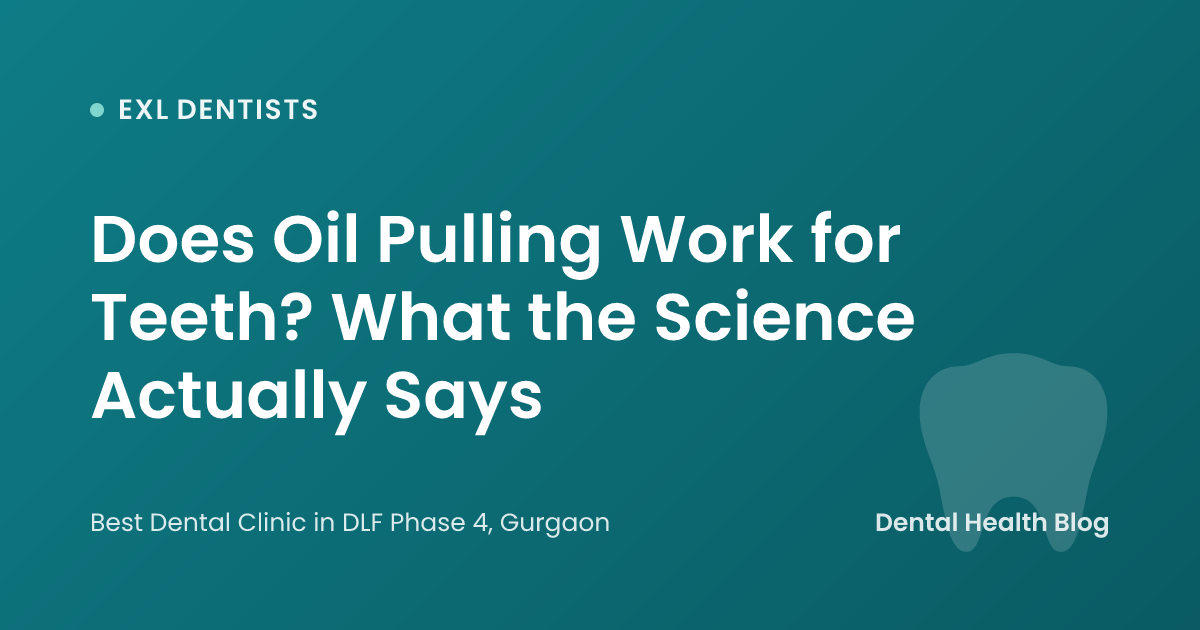 Does Oil Pulling Work for Teeth? What the Science Actually Says