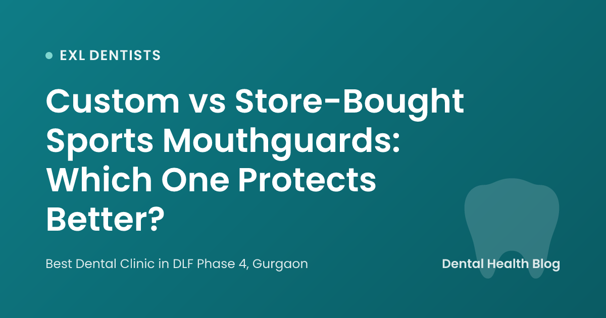 Custom vs Store-Bought Sports Mouthguards: Which One Protects Better?