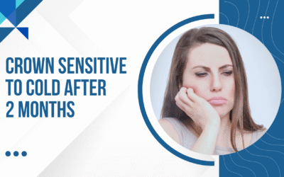 Blogs 1 Crown Sensitive to Cold After 2 Months